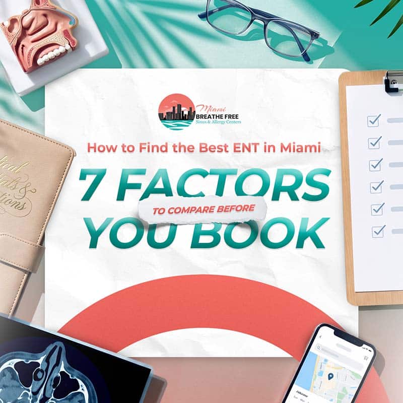 How to Find the Best ENT in Miami